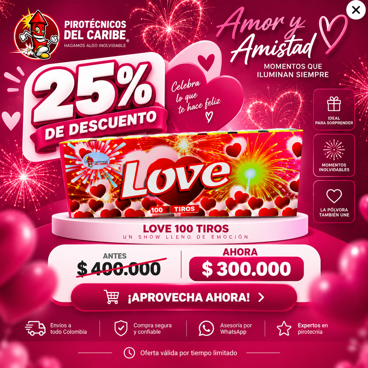 Oferta Amor y Amistad - Pirotécnicos del Caribe